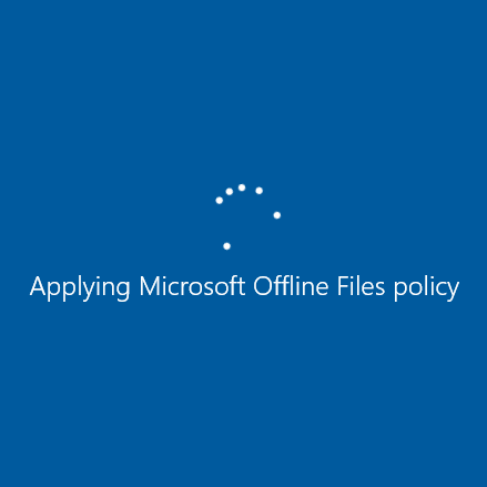 Hang on Startup with “Please Wait” or “Applying Microsoft Offline Files Policy”